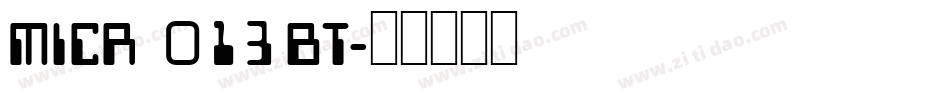 MICR 013 BT字体转换